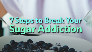 7 Steps to Break Your Sugar Addiction