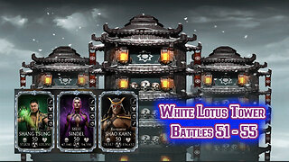 MK Mobile. White Lotus Tower Battles 51 - 55