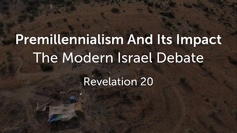 Premillennialism And Its Impact