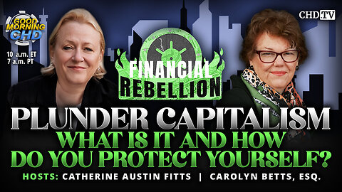 Plunder Capitalism - What Is It and How do You Protect Yourself?