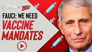 Dr. Fauci: I "Believe" In More Local Vaccination Mandates