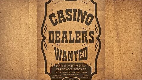 Casino Dealers Wanted