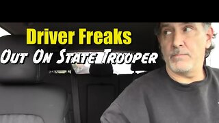 Idiot Driver Freaks Out On State Trooper