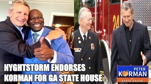 NYGHTSTORM ENDORSES KORMAN FOR GA STATE HOUSE | GA Needs This Man Now!