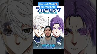 Blue Lock Movie [Episode Nagi] RELEASE DATE