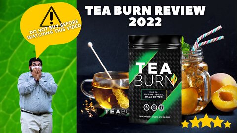 Tea Burn Review ⚠ ⚠ - Does Tea Burn work? Everything you need to know about it.
