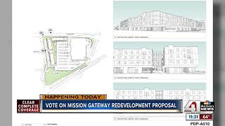Vote on Mission Gateway redevelopment proposal