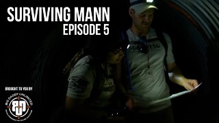 SURVIVING MANN | Episode 5