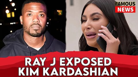 Ray J Tape With Kim Kardashian Planned By Kris Jenner | Famous News