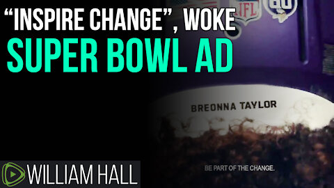 WOKE Super Bowl Ad "Inspire Change"