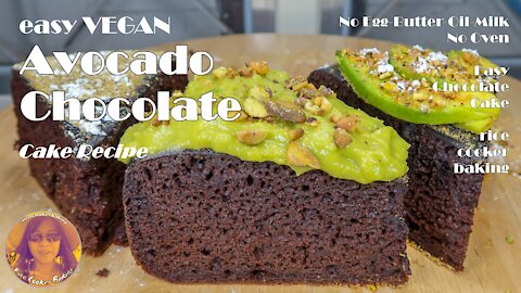 Easy Vegan Avocado Chocolate Cake Recipe | No Eggs-Butter-Oil-Milk-Oven | EASY RICE COOKER CAKES