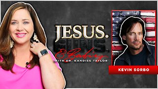 LIVE @8PM EST: JESUS. GUNS. AND BABIES. w/ Dr. Kandiss Taylor ft. KEVIN SORBO!