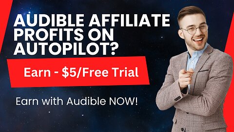 Audible SECRETS Revealed! Earn While You Sleep with Affiliate Marketing (Hurry!)