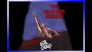 The Evil Dead (1981) - DRH movie riffraff review