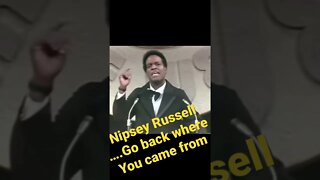 Nipsey Russell - Go back where you came from