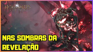 NAS SOMBRAS DA REVELAÇÃO | HOGWARTS LEGACY