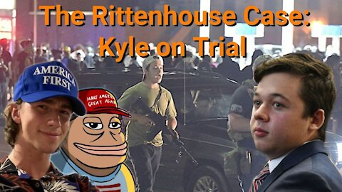 KaiClips & Chief Trumpster || Kyle on Trial: The Kyle Rittenhouse Court Case