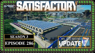 Modded | Satisfactory U7 | S3 Episode 286