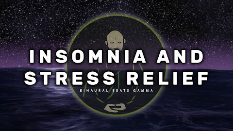 Insomnia & Stress Relief Binaural Beats