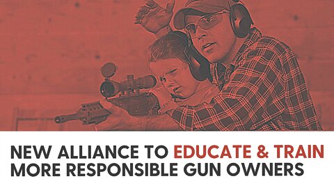 New alliance to educate & train more responsible gun owners