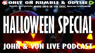 JOHN AND VON LIVE | S02E17 HALLOWEEN SPECIAL