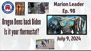 Marion Leader Ep 98 Oregon Dems back Biden, Is it your thermostat?