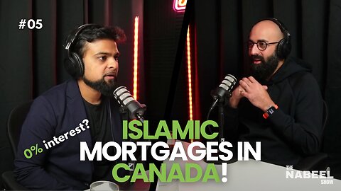 Islamic Mortgages and the Future of Sharia Financing with Dr. Sawwaf | Episode #05