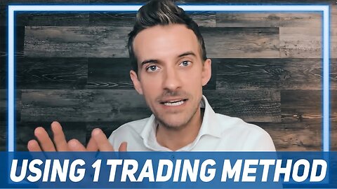 Why You Need To Focus on a Single Trading Strategy