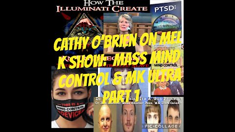 Cathy O’Brien-MKULTRA & Mass Mind Control Pt 1/2