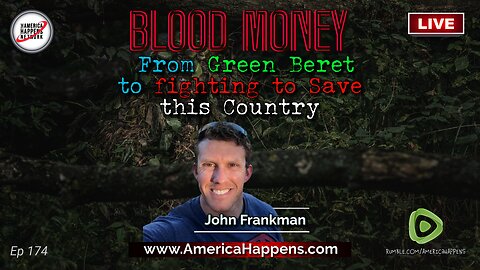 From Green Beret to Fighting to Save this Country with John Frankman