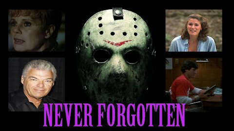 FRIDAY THE 13TH - GONE BUT NOT FORGOTTEN TRIBUTE