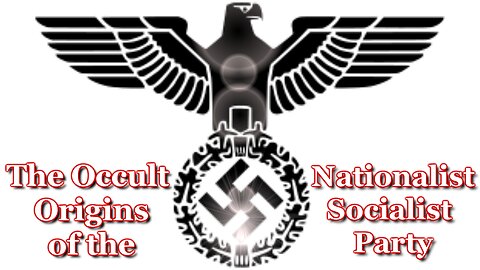 Occult Influences Behind The National Socialist Party