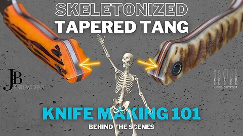 Knife Making 101: How Full Tang Knives Are Made - Tapered Tangs vs Skeletonized Tangs