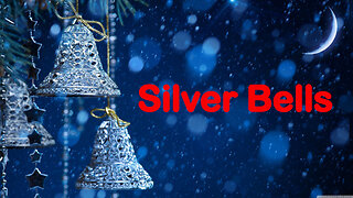 Silver Bells