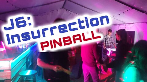 J6 Insurrection Pinball Game