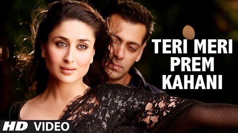 "Teri Meri Prem Kahani Bodyguard" (Video Song) Feat. 'Salman khan'