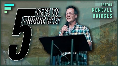 Five Keys to Finding Rest