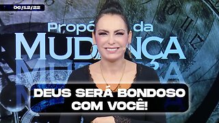 Deus será bondoso com você! || Mudança de Vida Hoje