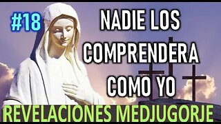 NADIE LOS COMPRENDERA COMO YO - APARICIONES DE LA VIRGEN MARÍA EN MEDJUGORJE