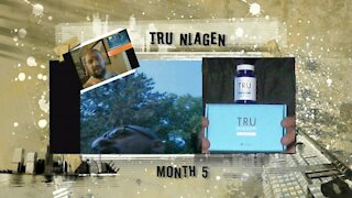 Tru Niagen Month 5 review