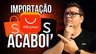 TUDO TAXADO! ADEUS ALIEXPRESS, SHEIN e SHOPEE! COMO FICA AS IMPORTAÇÕES AGORA?