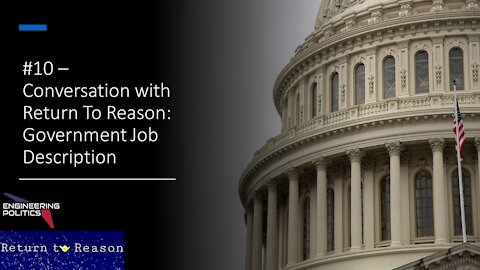 Conversation w/ Return To Reason: Government Job Description (EPP #10)