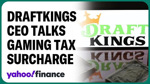 DraftKings CEO talks, growth outlook and gaming tax surcharge | NE