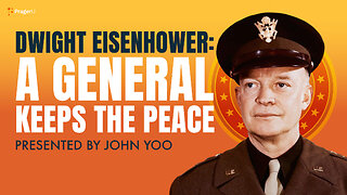 Dwight Eisenhower: A General Keeps the Peace