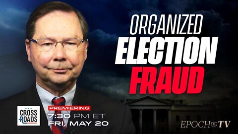 Election Fraud Is Organized and Nationwide: Hans Von Spakovsky | Crossroads
