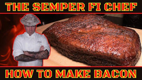 HOW TO MAKE BACON THE SEMPER FI CHEF JASON HERTHA