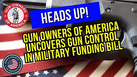 Gun Control Hidden In Military Funding Bill!!