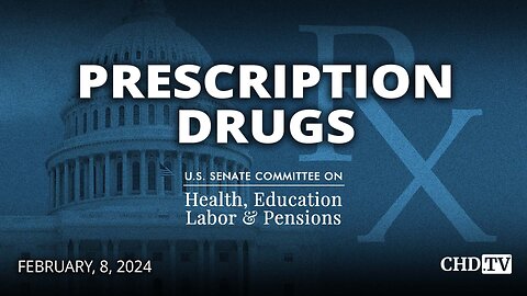 Prescription Drugs | Senate HELP Committee | Feb. 8