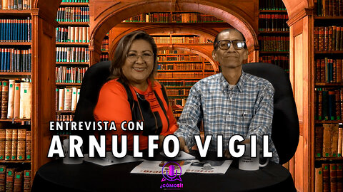 Entrevista con Arnulfo Vigil | ¿Cómo Sí!