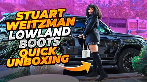 Stuart Weitzman Lowland Boots Quick Unboxing